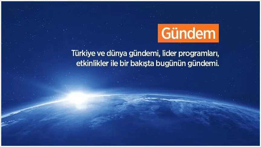 GÜNDEM / 5 Ekim 2026 GÜNDEM / 5 Ekim 2026